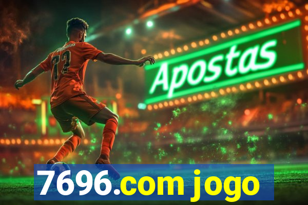 7696.com jogo